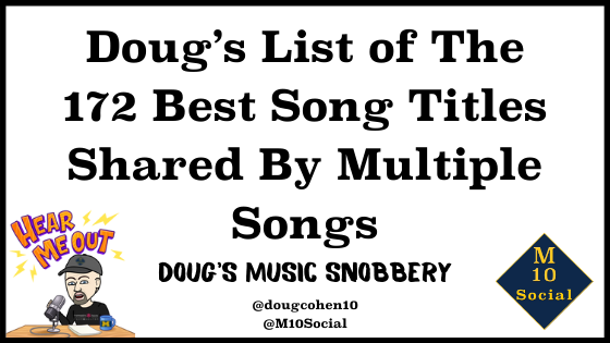 The 172 Best Song Titles Shared By Multiple Songs — M10 Social