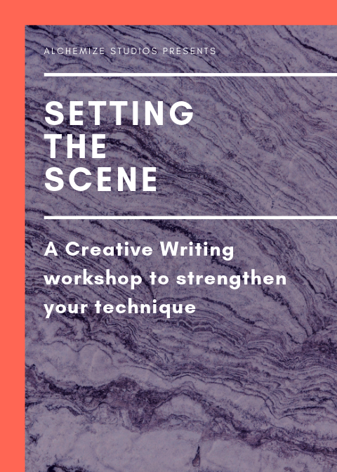 Setting the Scene: Strengthen Your Technique