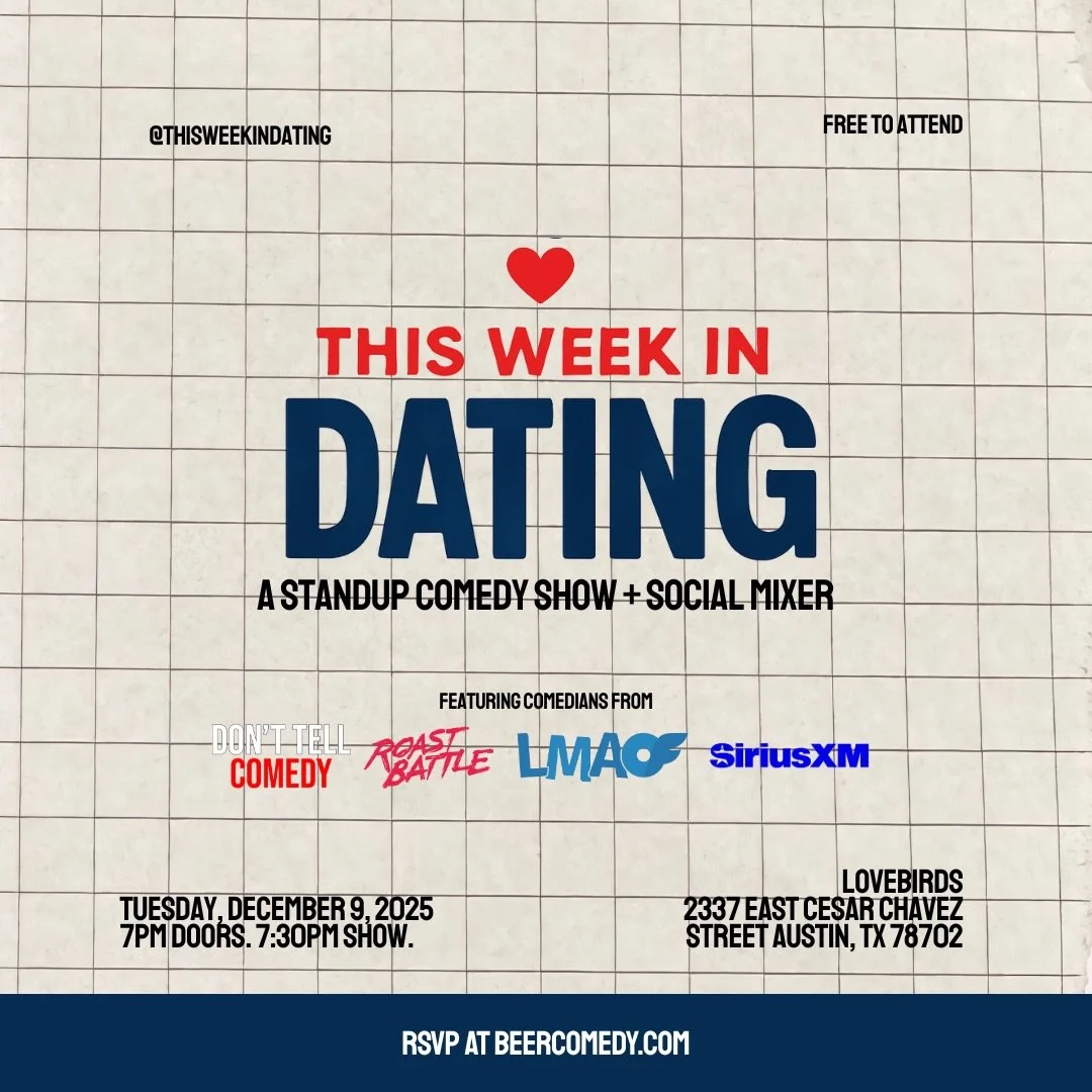 This Week in Dating (Austin, TX)