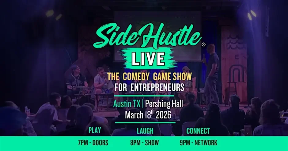 SideHustle LIVE - Last Night of SXSW (Austin, TX)