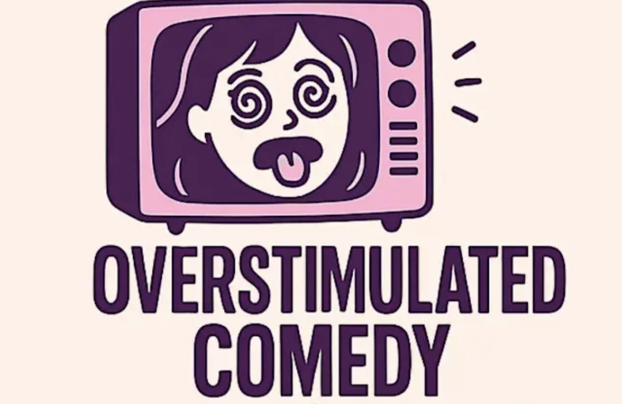Overstimulated Comedy (Austin, TX)