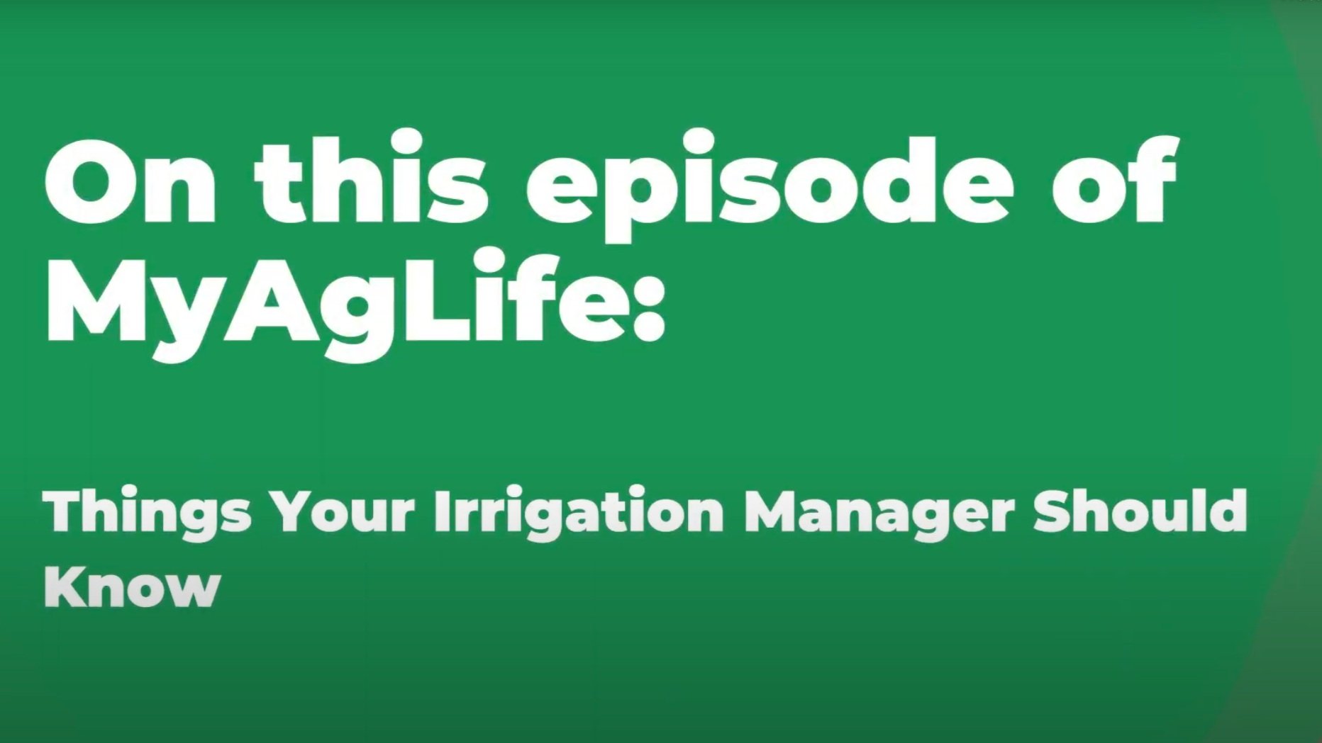 Things Your Irrigation Manager Should Know with CCA Matt Comrey