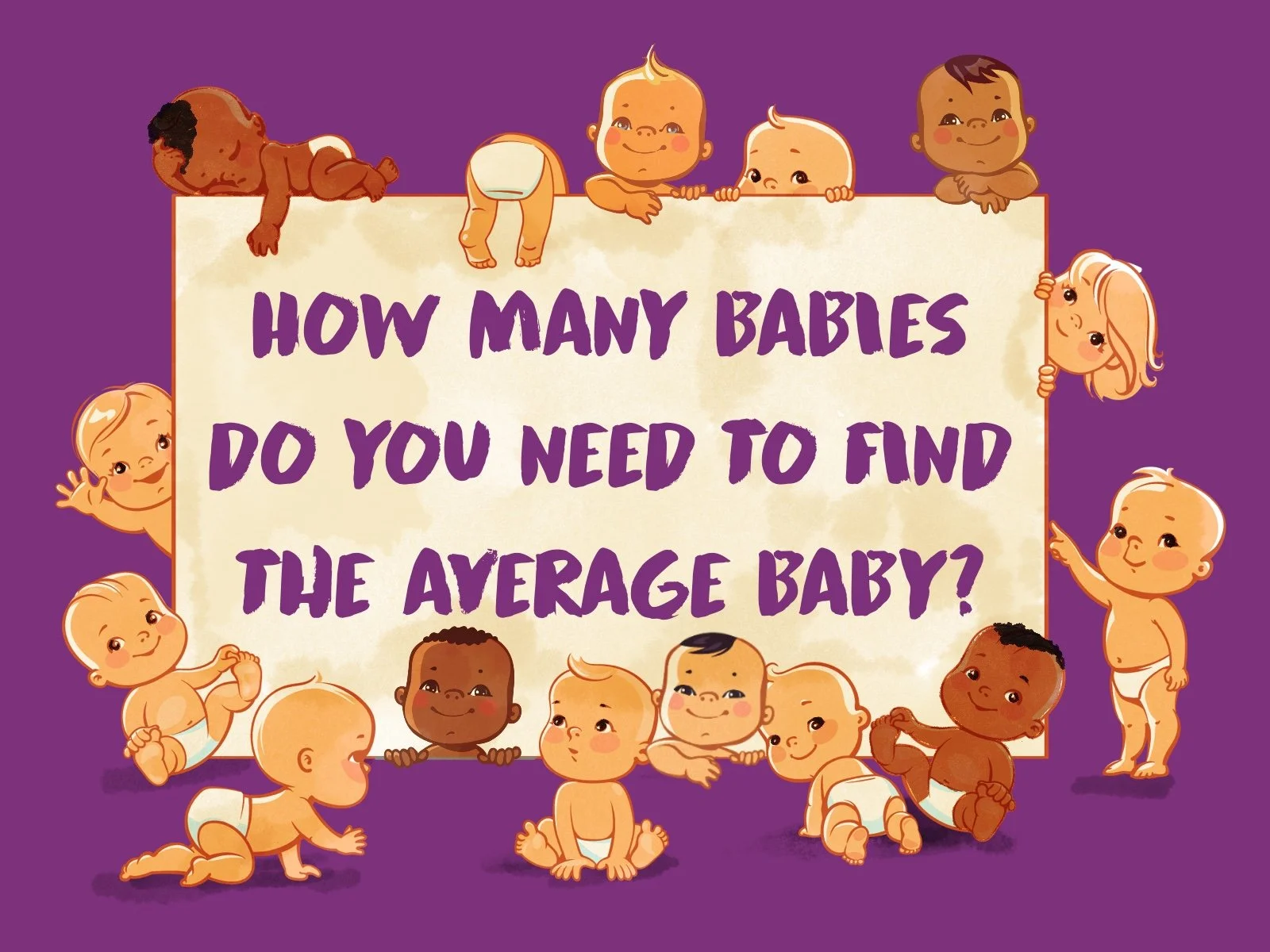 How many babies do you need to find the average baby?