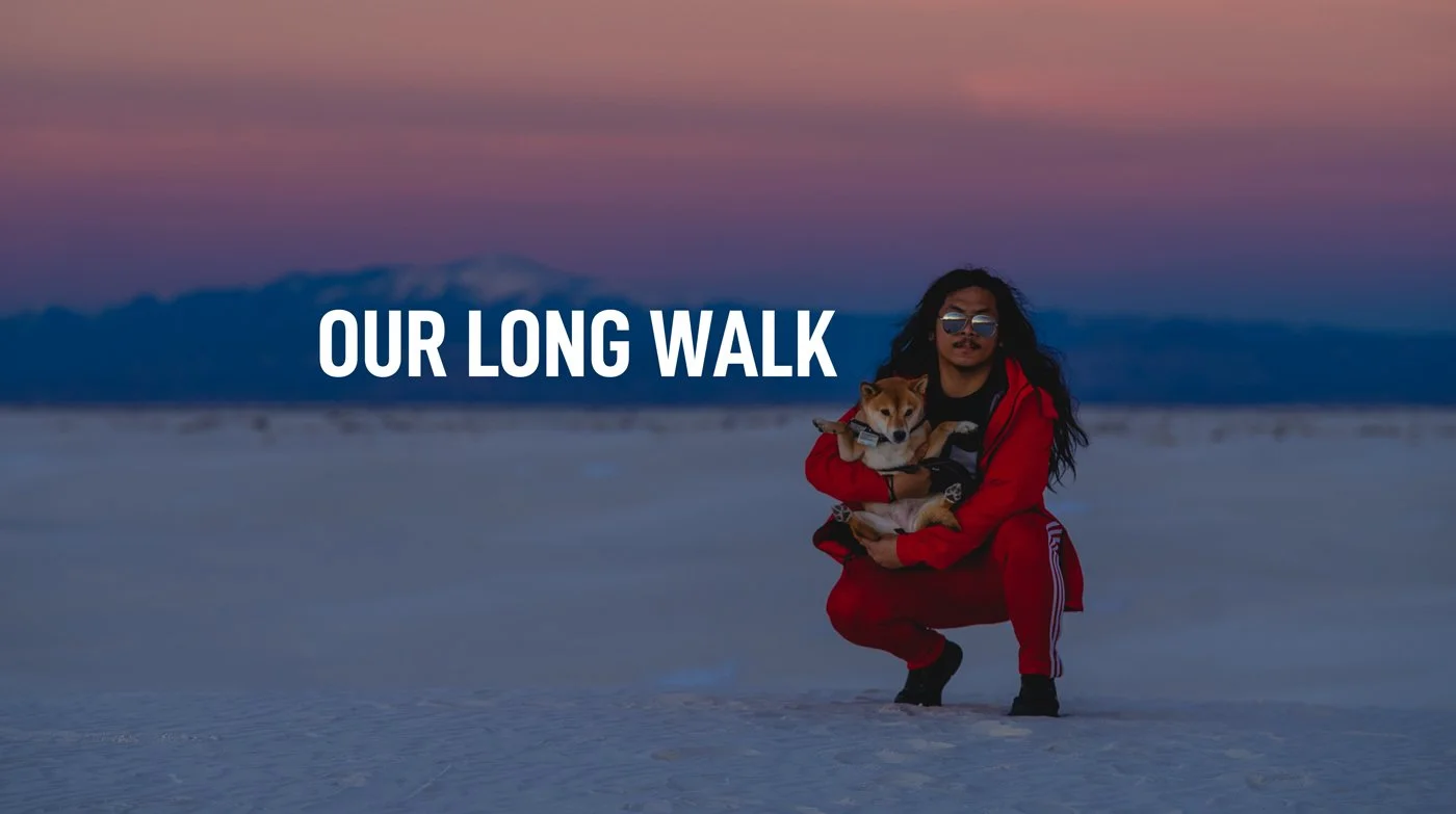 Our Long Walk