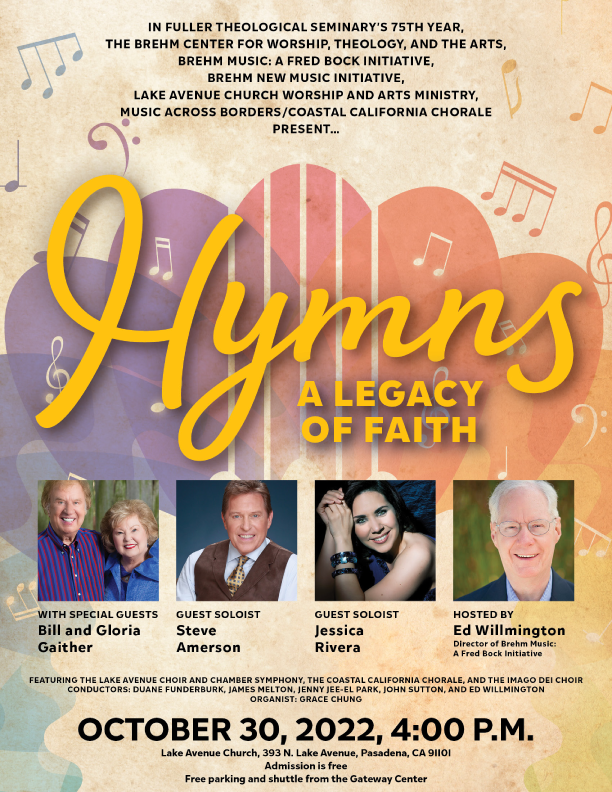 Hymns: A Legacy of Faith — Fuller Seminary's 75th Anniversary with Bill & Gloria Gaither