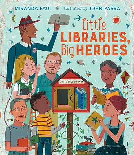 LITTLE LIBRARIES, BIG HEROES.jpg