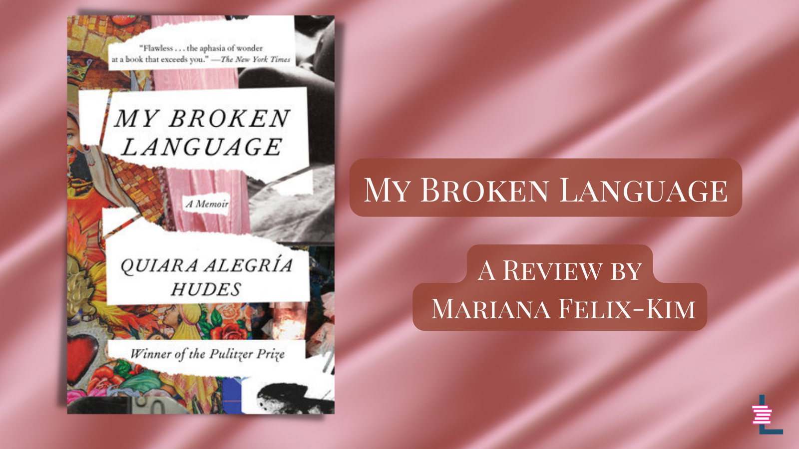Review My Broken Language by Quiara Alegría Hudes — Latinx in Publishing