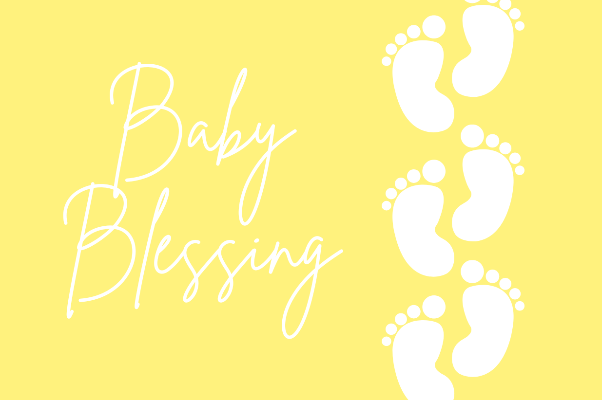 Baby Blessing