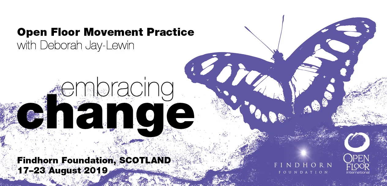 Embracing Change – FINDHORN, Scotland