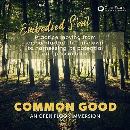 Open Floor Immersion: Common Good and Embodied Soul