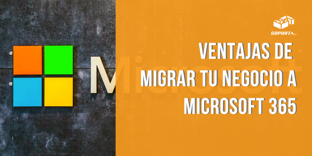 Ventajas de migrar tu negocio a Microsoft 365 — Consultoría y Soporte en  ArcGIS y SharePoint certificados ?