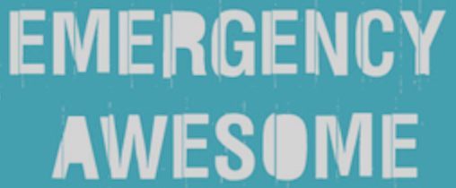 Emergency Awesome