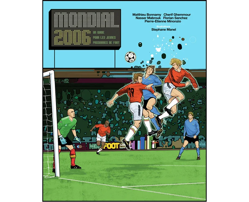 inside cover of MONDIAL 2006. Le Baron Perché editions.