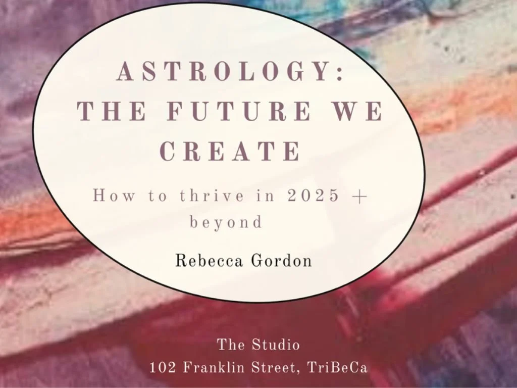 Astrology: The Future We Create | How to Thrive in 2025 + Beyond