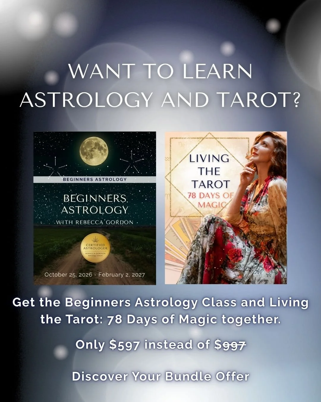 There's More to Discover

As you begin learning astrology, you may feel inspired to explore other ways of connecting with symbolism, intuition, and self-discovery.

Living the Tarot: 78 Days of Magic offers another path to explore, and the next class
