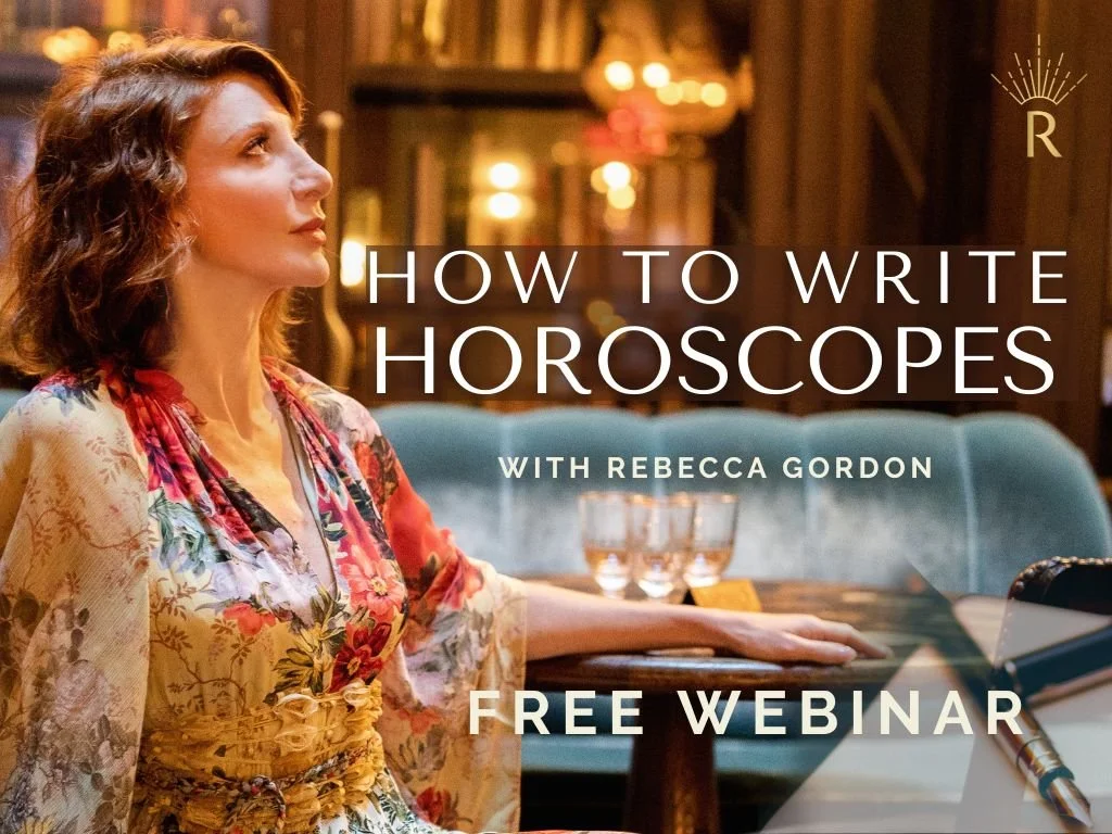 How To Write Horoscopes — Rebecca Gordon Astrology