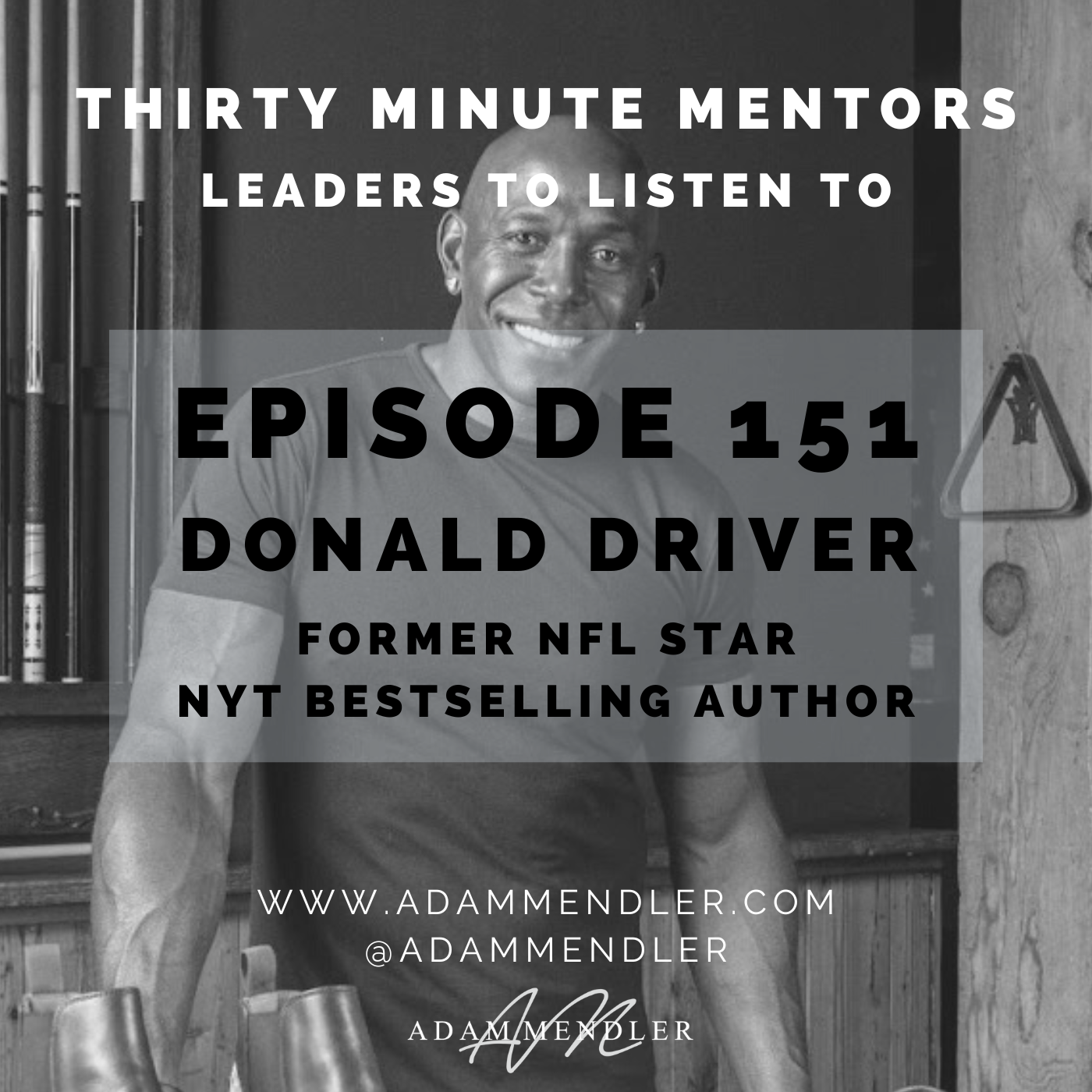 Episode 151: Former NFL Star Donald Driver — Adam Mendler in the Media