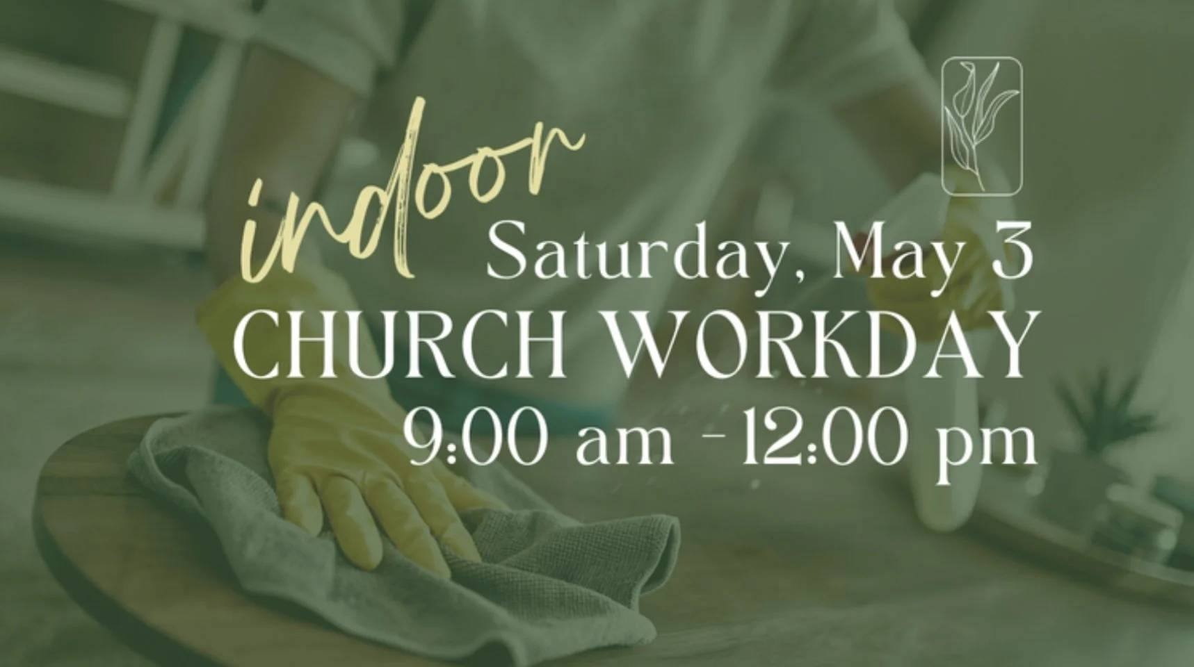 Indoor Church Workday