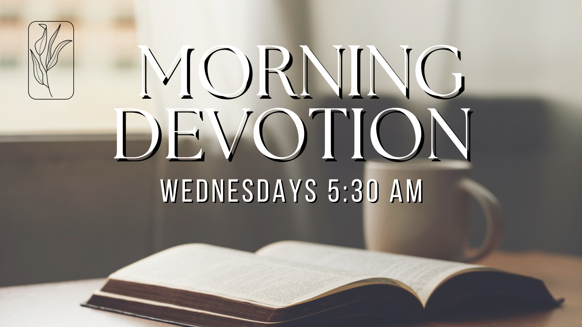 30 Minute Good Morning Devotional