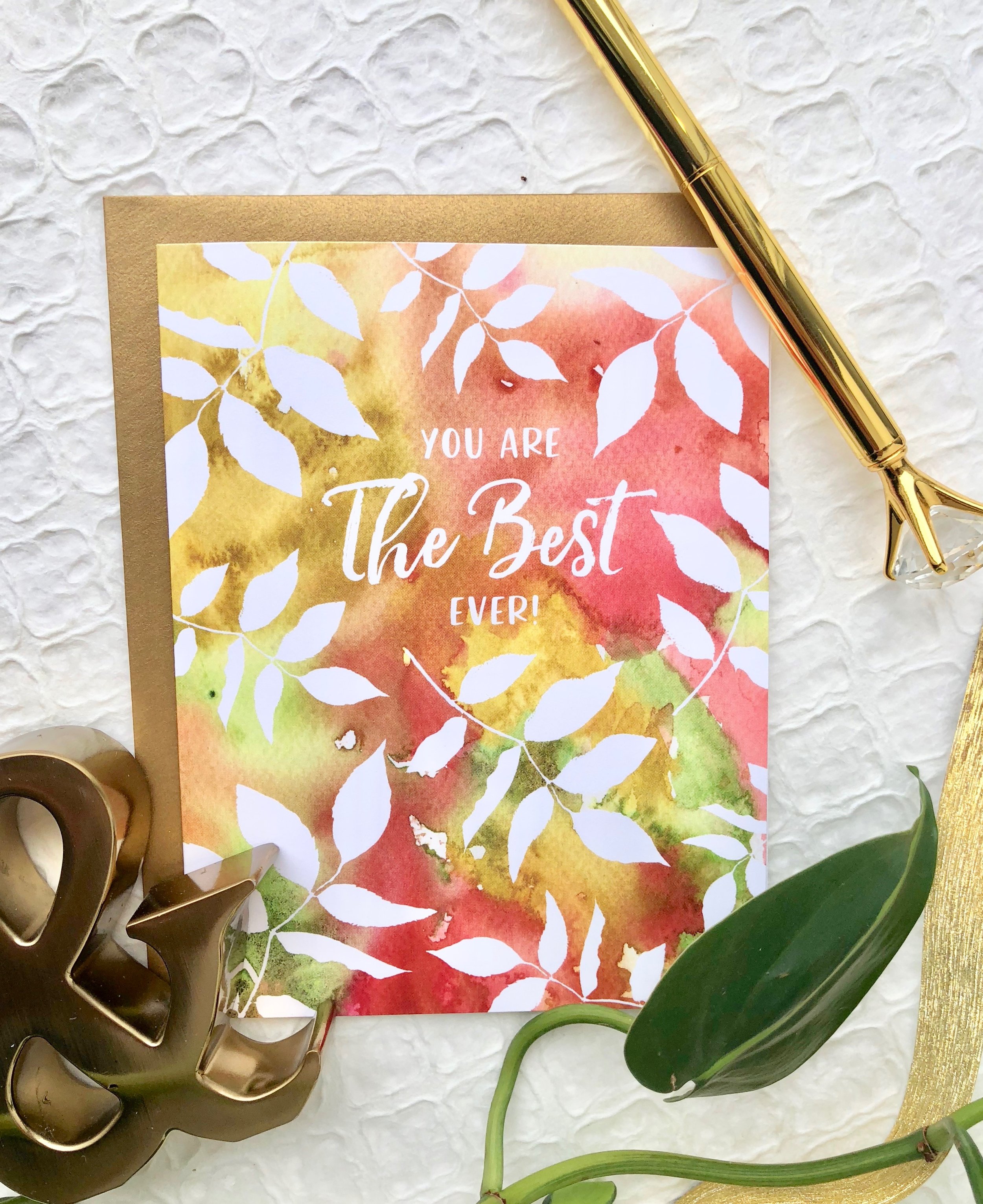 You Are The. Best Ever Card
