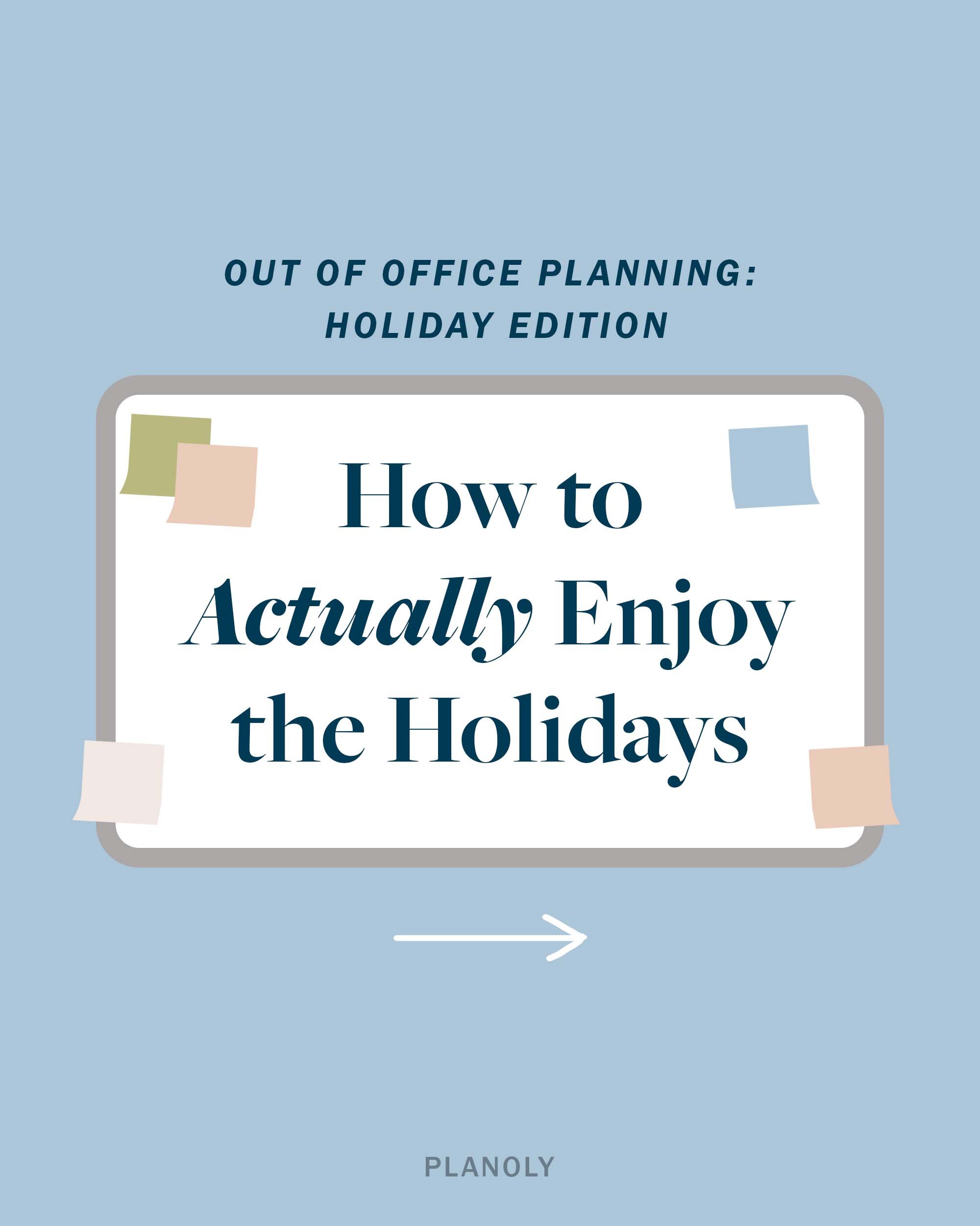 Marketing Best Practices_Planning Tips_OOO Planning for the Holidays_IG Grid_Nov 22_01.jpg