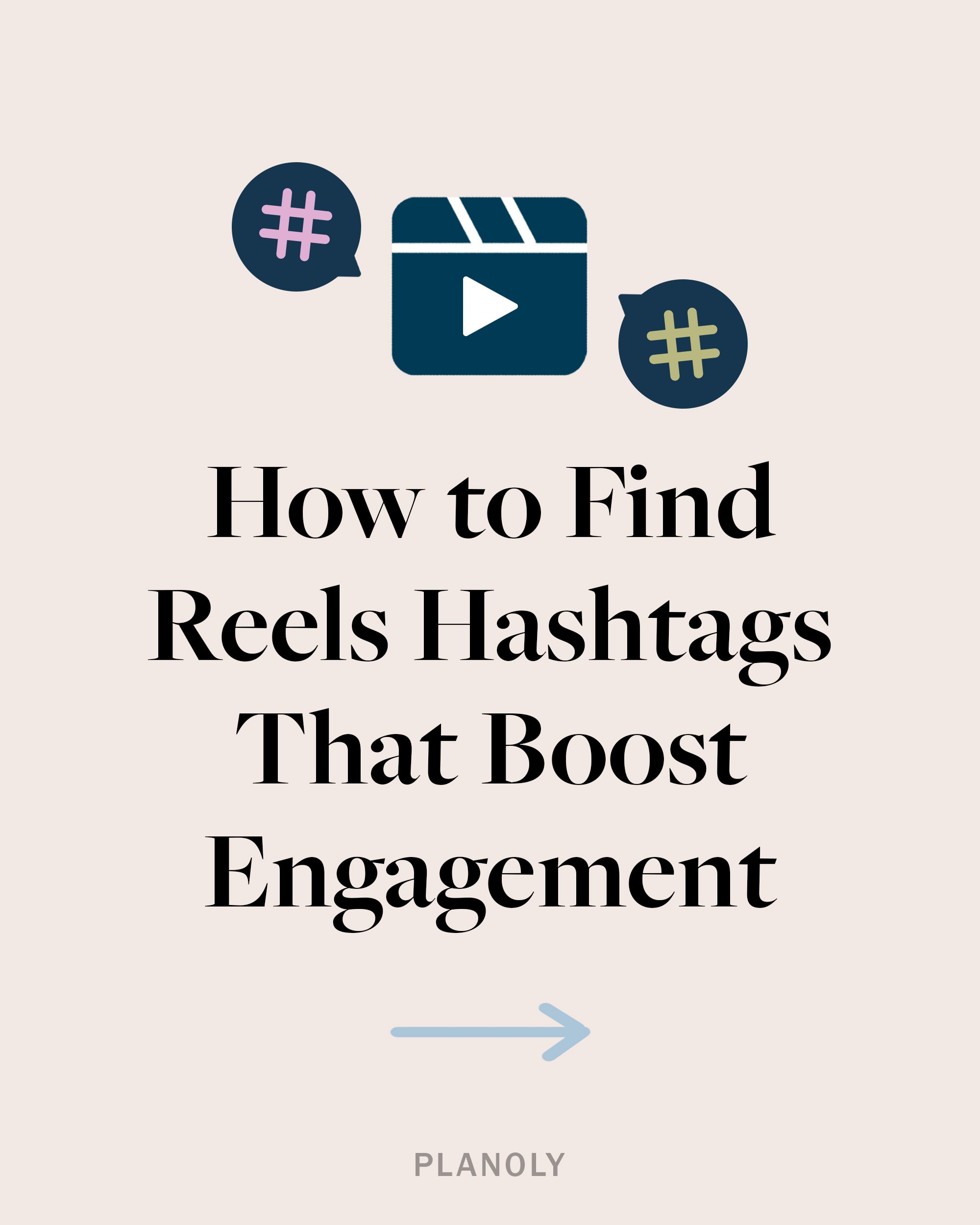 PLANOLY - IG Feed - How to Use Instagram Reels Hashtags for Engagement - 1.jpg