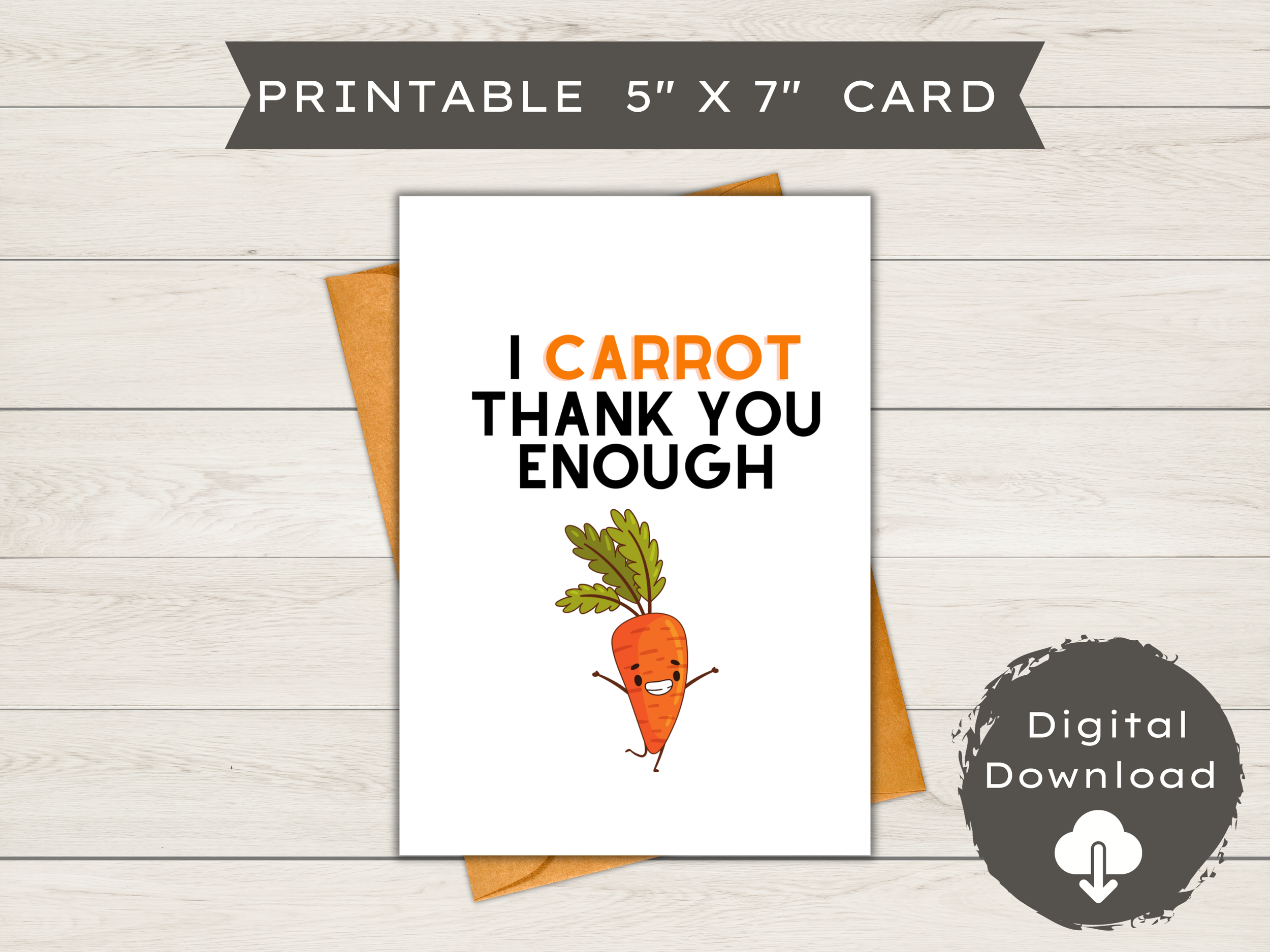 Funny Thank You Card | Blank - I Carrot Thank You Enough