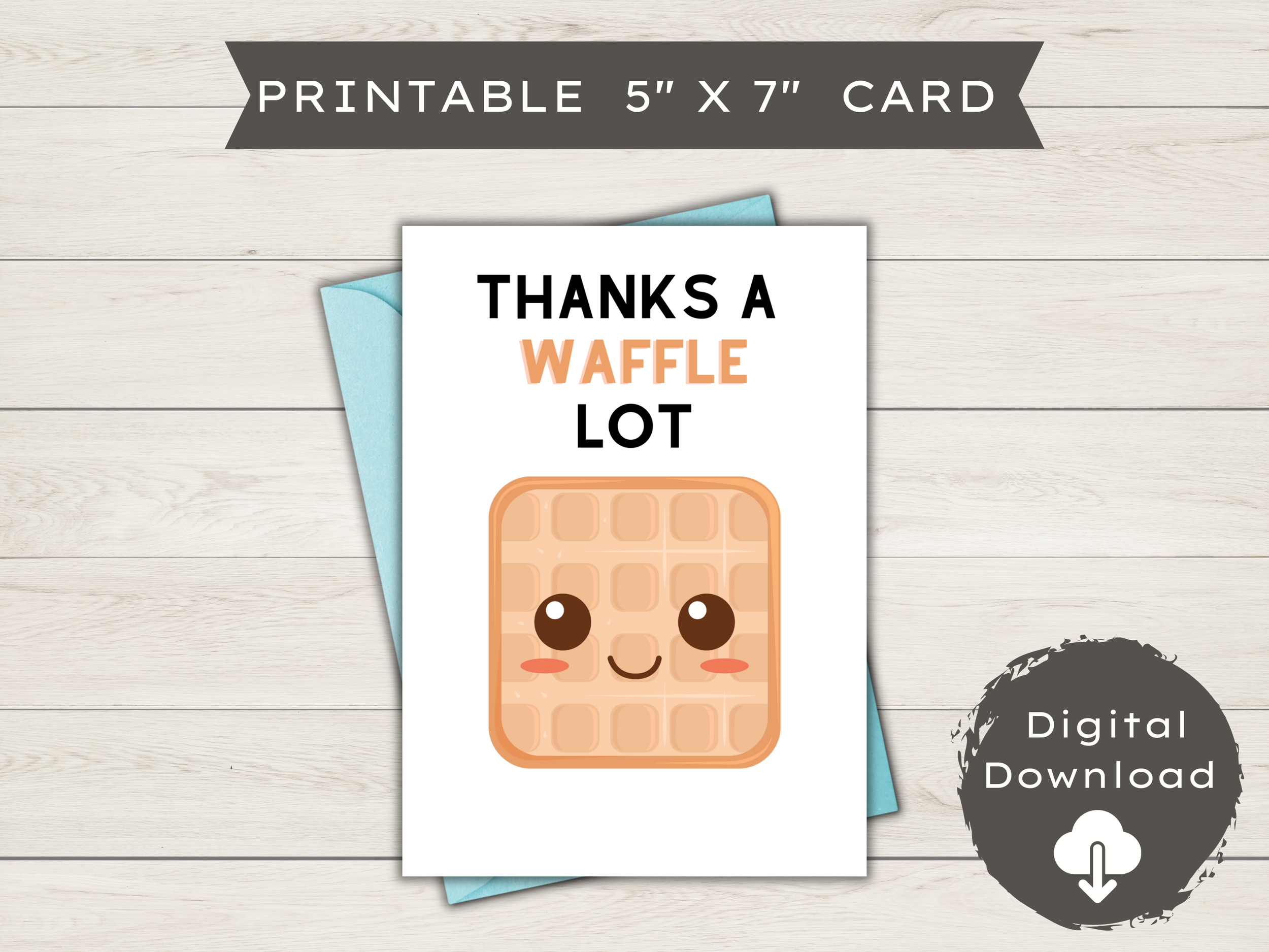 Funny Thank You Card | Blank - Thanks a Waffle Lot