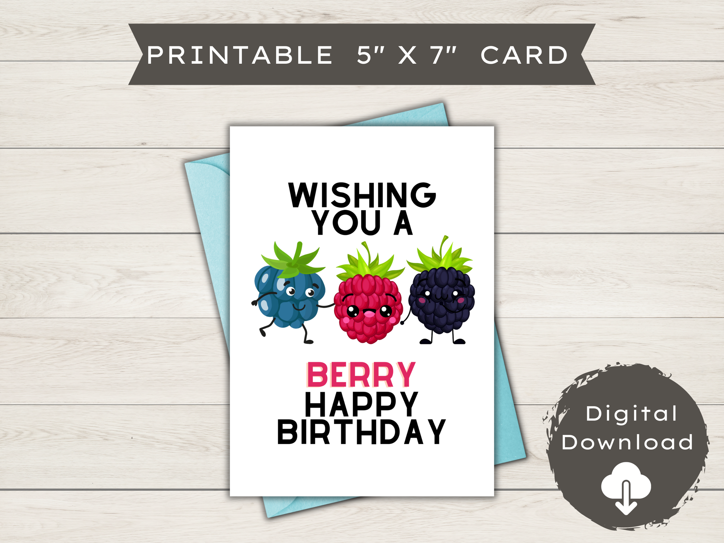 Printable Birthday Card | Blank Card - Wishing you a berry happy birthday