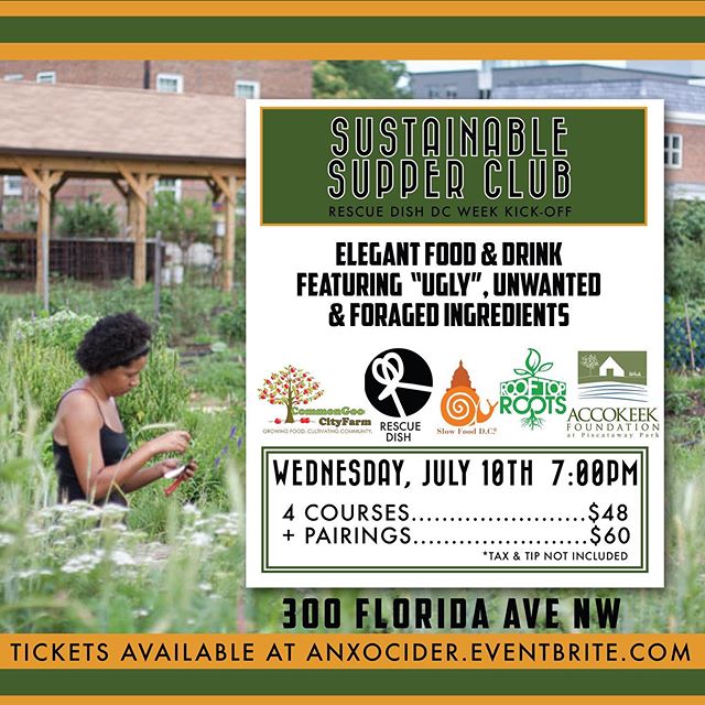 Four courses, each with a different sustainability story! Join us @anxotruxton on July 10 for an insider #RescueDishDC experience, complete with commentary directly from the chef. We&rsquo;re so thrilled to be partnering with @slowfooddc @commongoodc