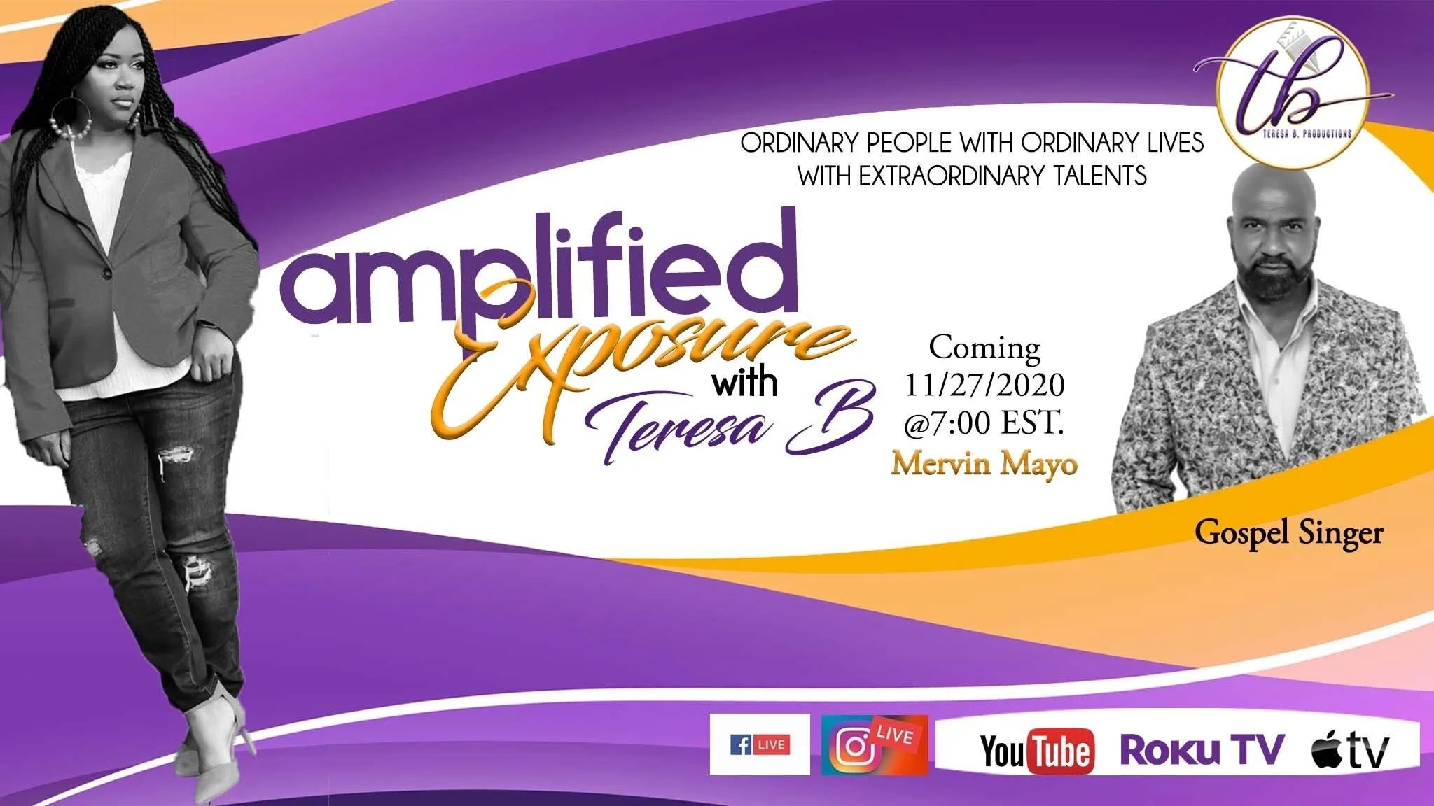 Mervin Mayo to appear on Major Platform- Amplified Exposure with Teresa B. Howell