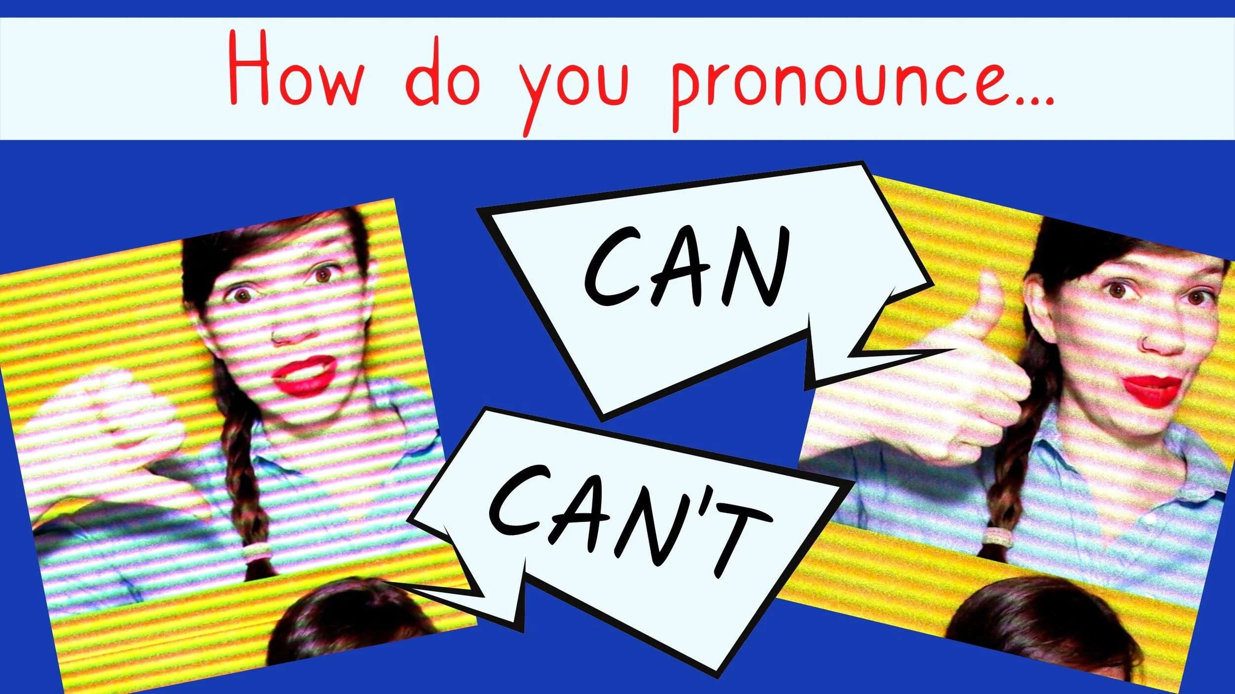 Can vs. Can't: American English Pronunciation