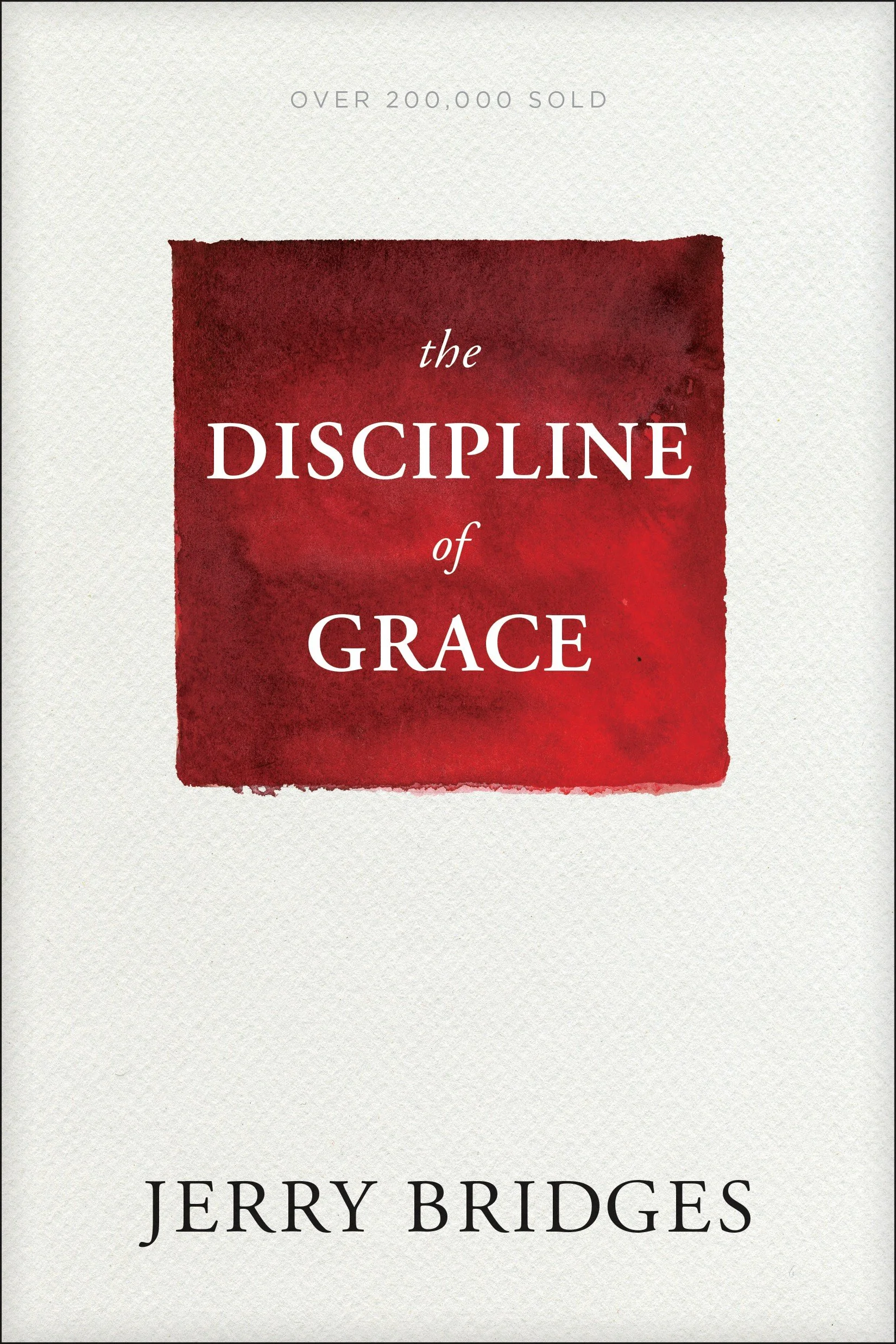 The Discipline of Grace cover