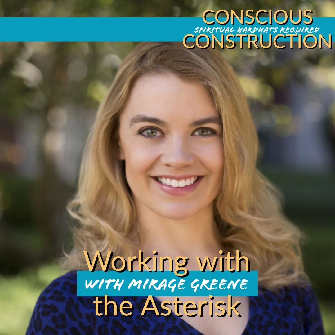 Working with the Asterisk with Mirage Greene (Enneagram 6)