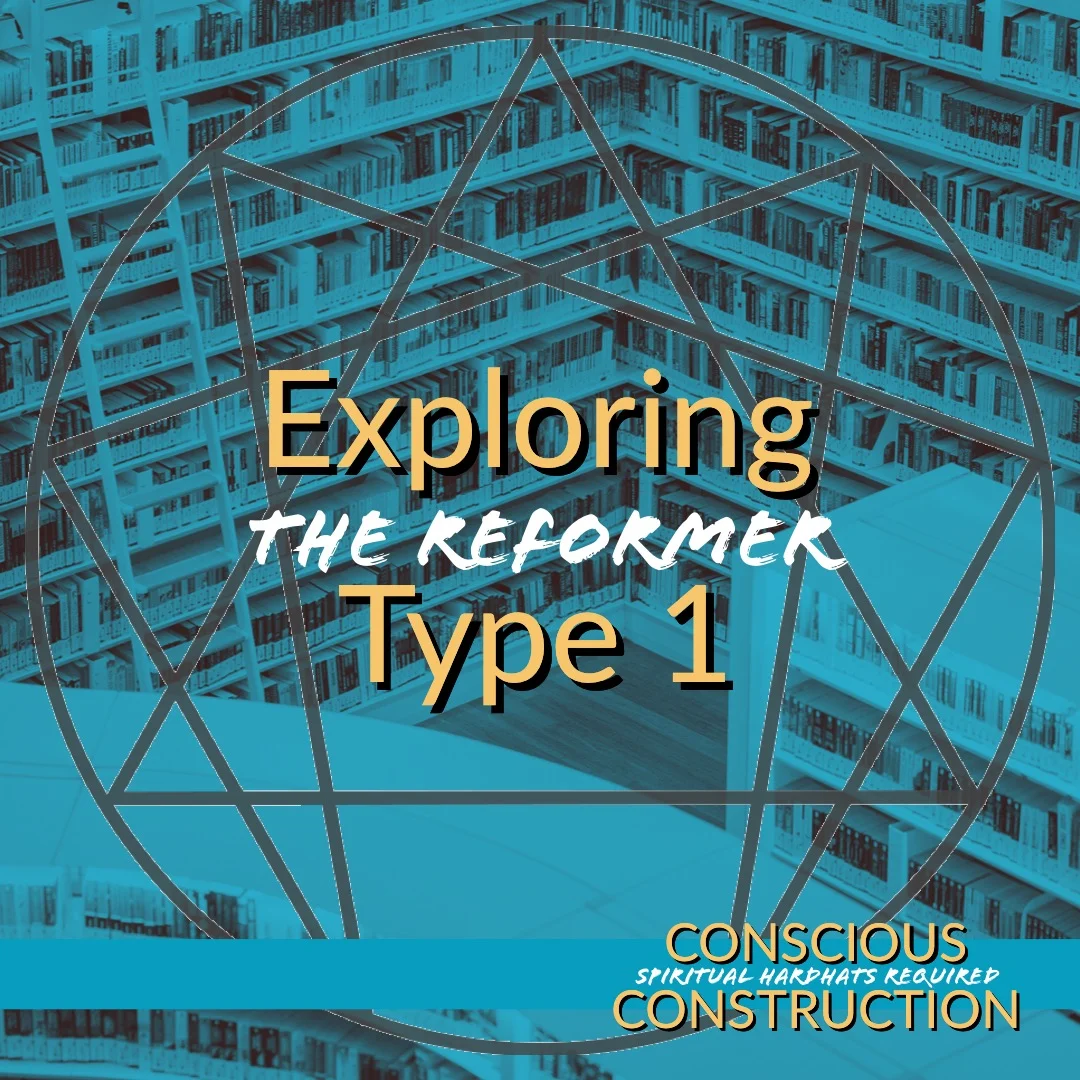 Exploring Enneagram Type 1 (The Reformer)