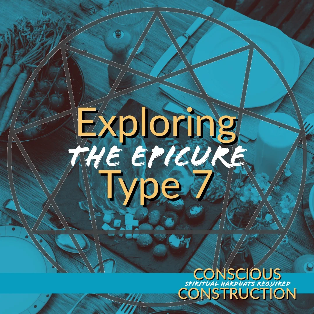 Exploring Enneagram Type 7 (The Epicure)