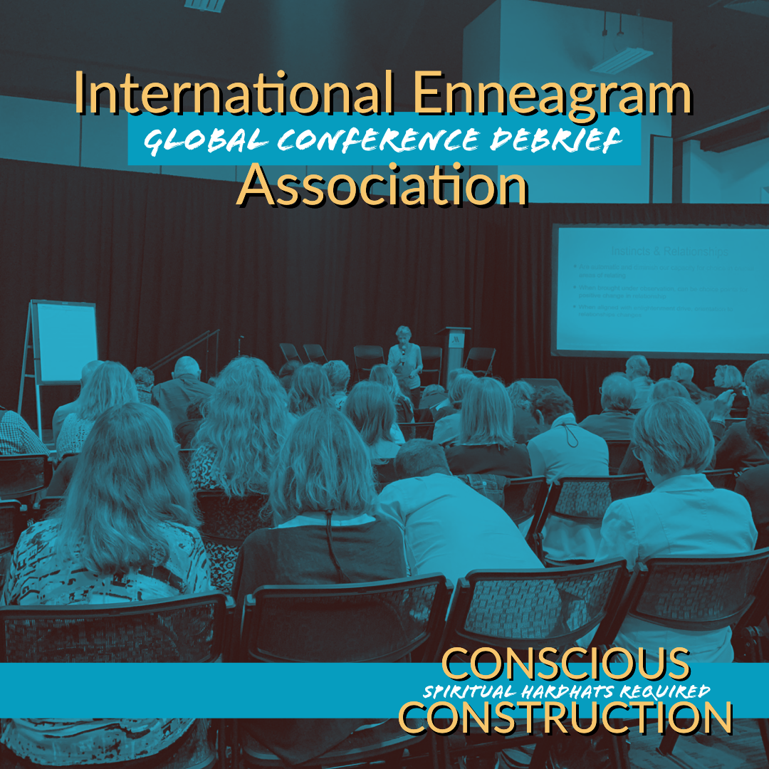 International Enneagram Association Global Conference Debrief
