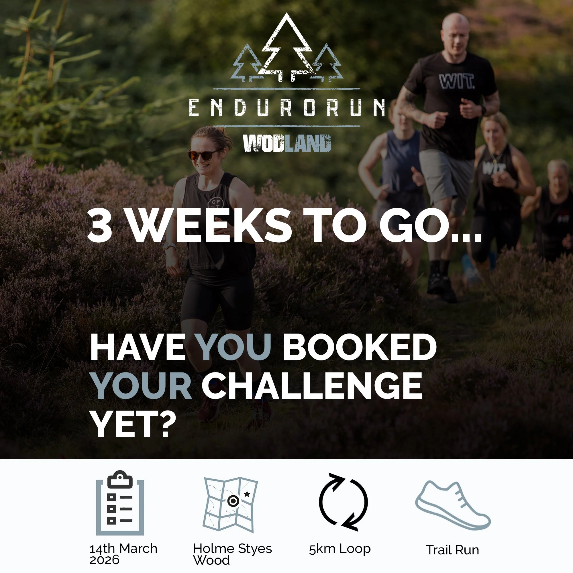 WODland Endurorun - Saturday 14th March

🏃🏼YOUR CHALLENGE YOUR WAY🏃🏼

THE PERFECT 5km looped trail run which is designed for EVERYONE!

Pick your challenge and complete it in your way whilst enjoying the amazing natural countryside of Holme Styes