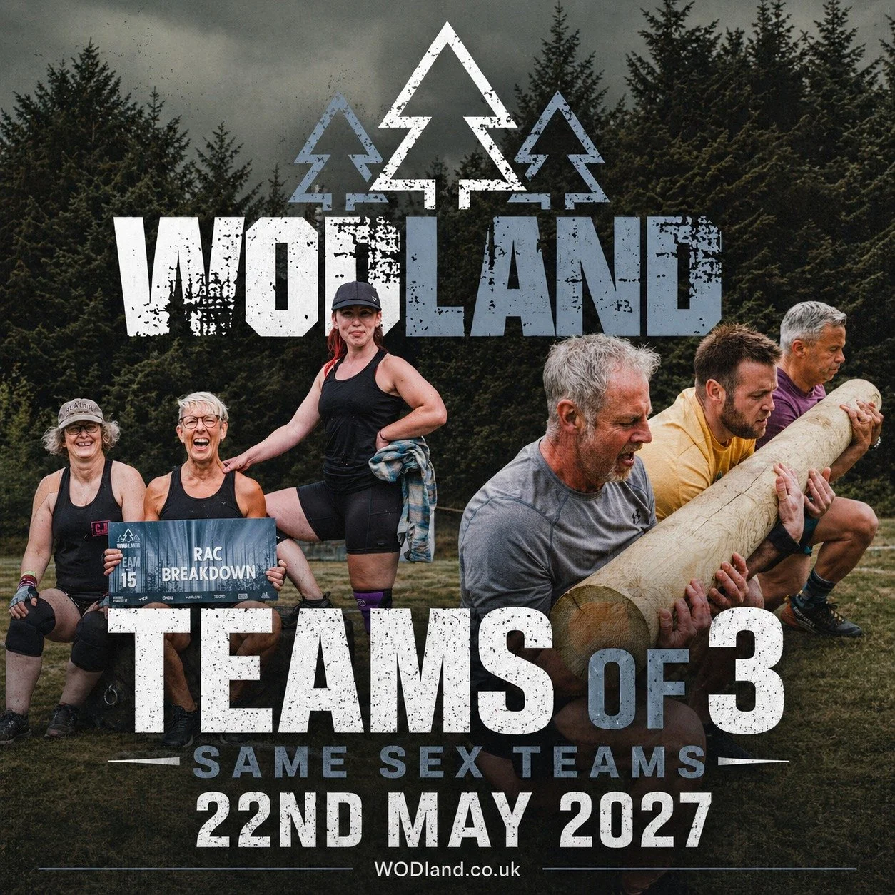📣3... 2... 1... GO📣

🌲TICKETS ARE NOW LIVE for WODland - Teams of 3 2027🌲

📅 Event Details
Date: 22nd May 2027
Format: Teams of 3 &ndash; Same Sex
Category: Everyday Athlete
Location: WODland HQ
Price: &pound;330 per team

Click the link in our 