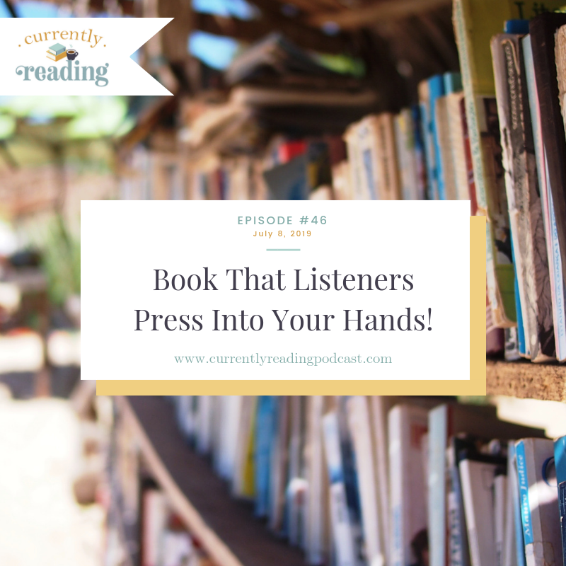 Episode 46: Book That Listeners Press Into Your Hands!