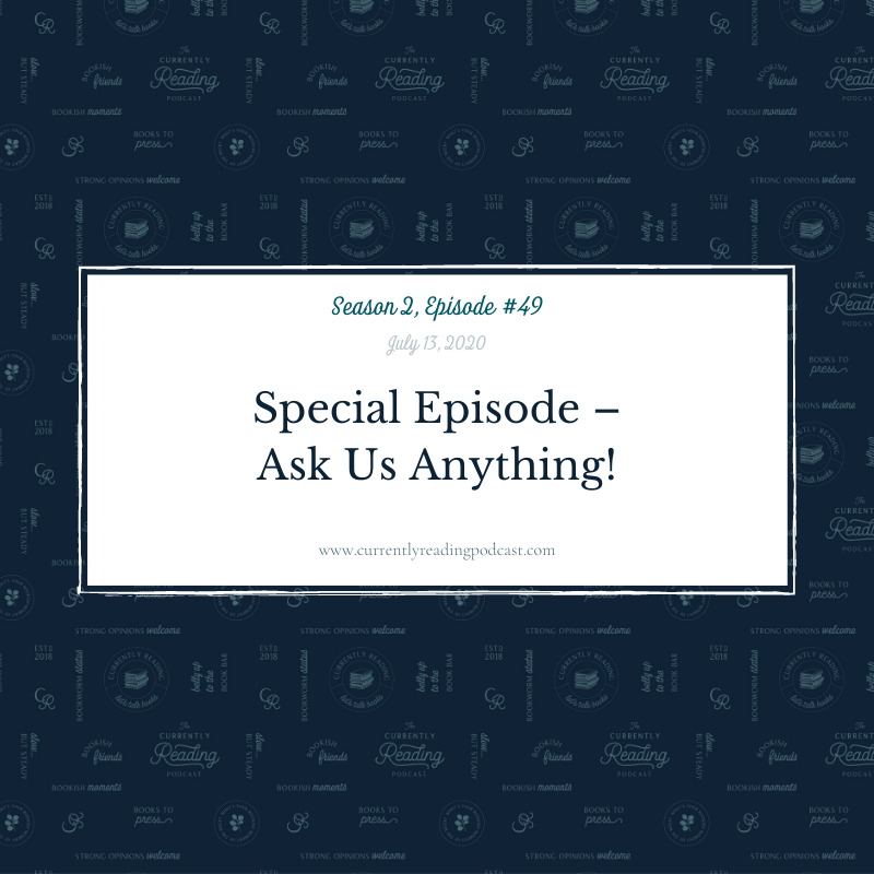 Season 2, Episode 49: Special Episode - Ask Us Anything!