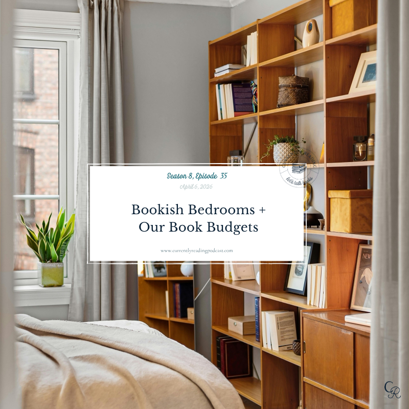 Season 8, Episode 35: Bookish Bedrooms + Our Book Budgets