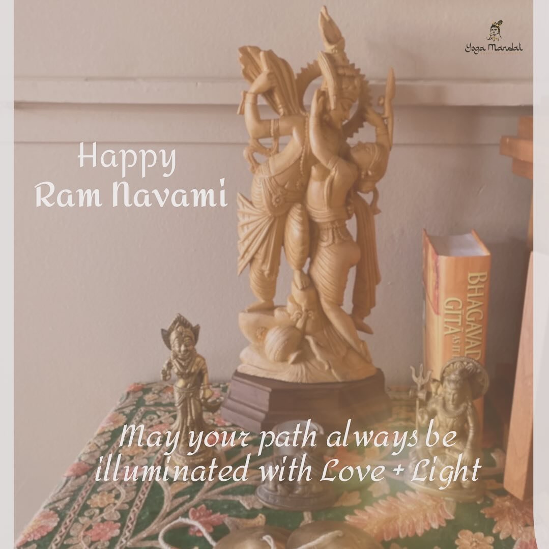 Happy Ram Navami! 

This week long celebration honors Lord Rama, who represents truth, righteousness and dharma.  Ram reminds us, through his devotion to Sita, that good will overcome evil, light will shine through the dark, and that love will always