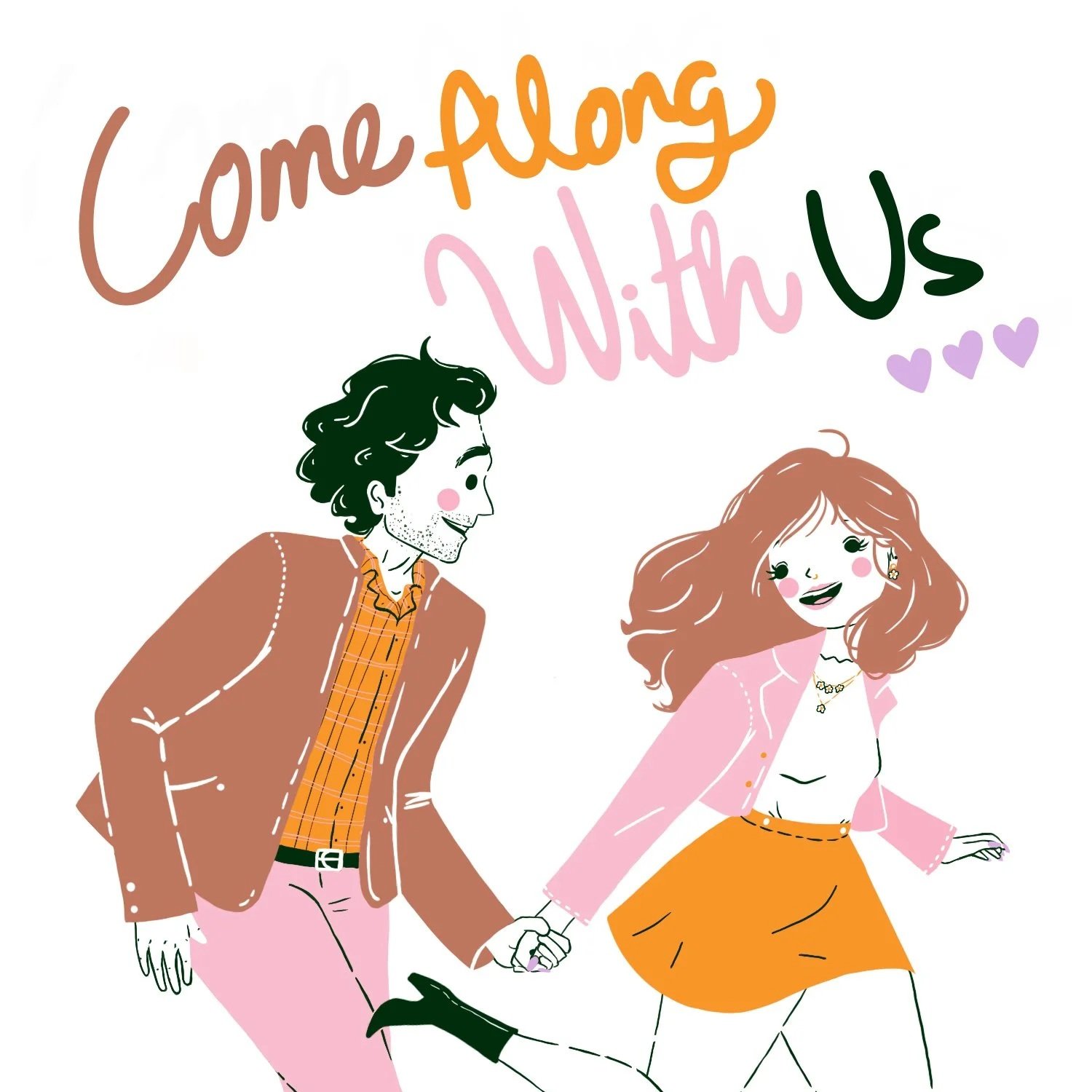 Text: Come along with us; illustration of a couple happily running 