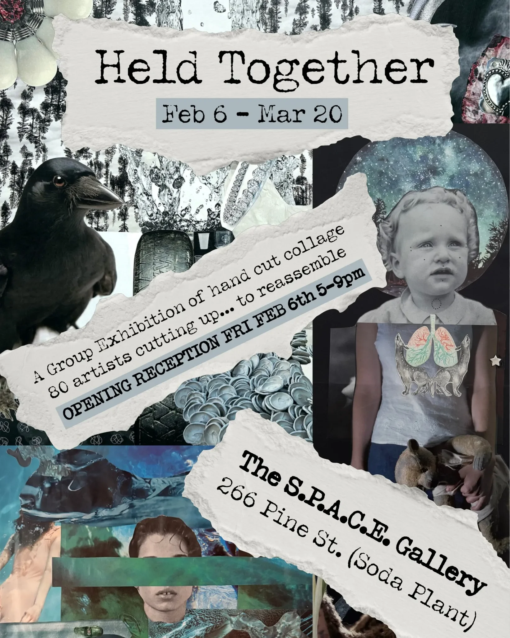 HELD TOGETHER - A Group Exhibition of Analog Collage at S.P.A.C.E. Gallery