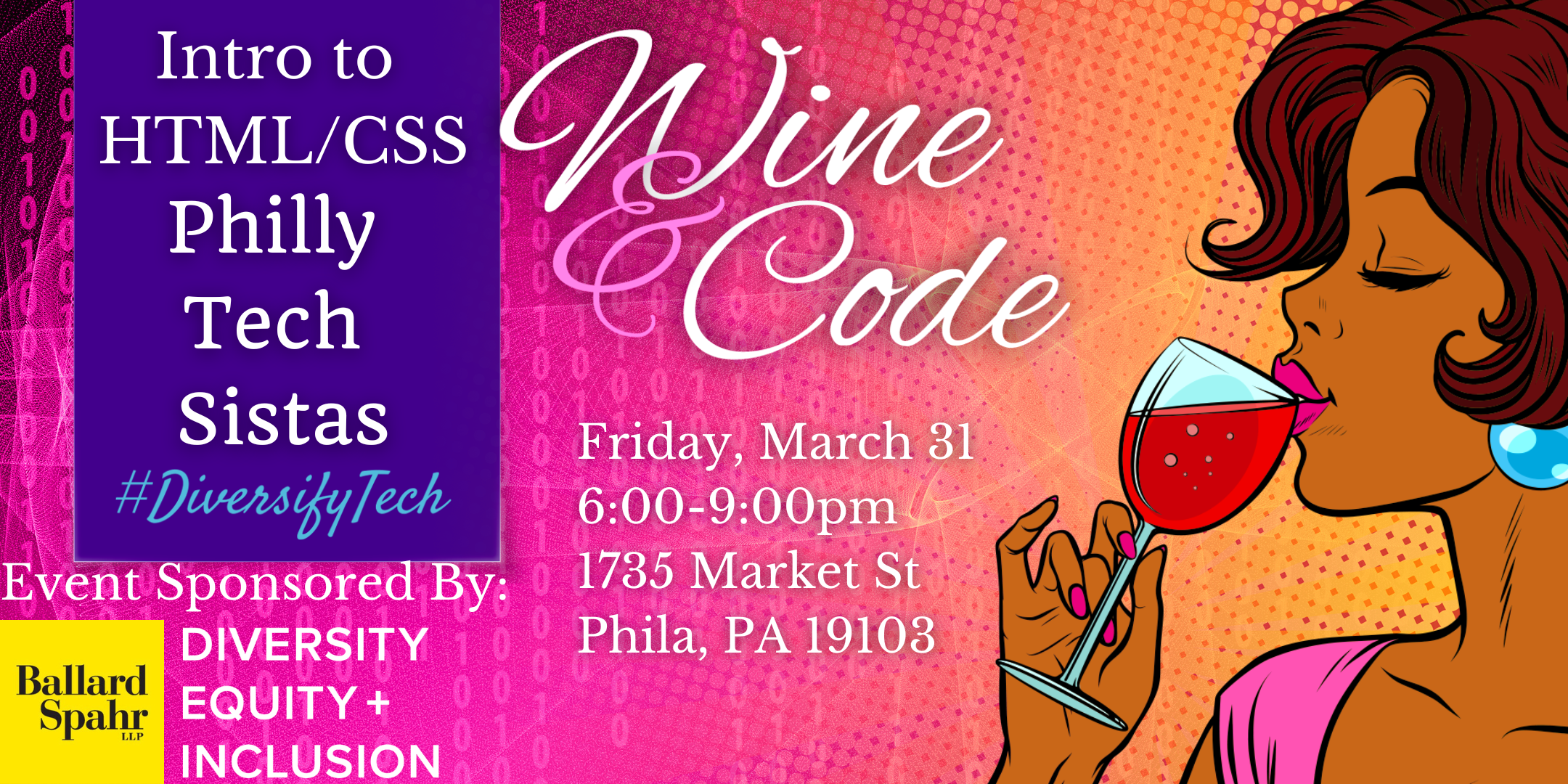 Wine and Code: Intro to HTML &amp; CSS with Philly Tech Sistas