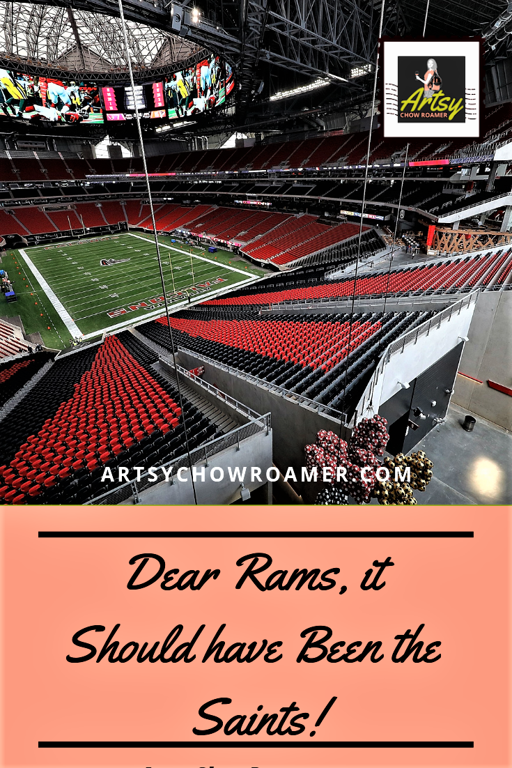 Dear Rams It Should Have Been The Saints Artsy Chow Roamer