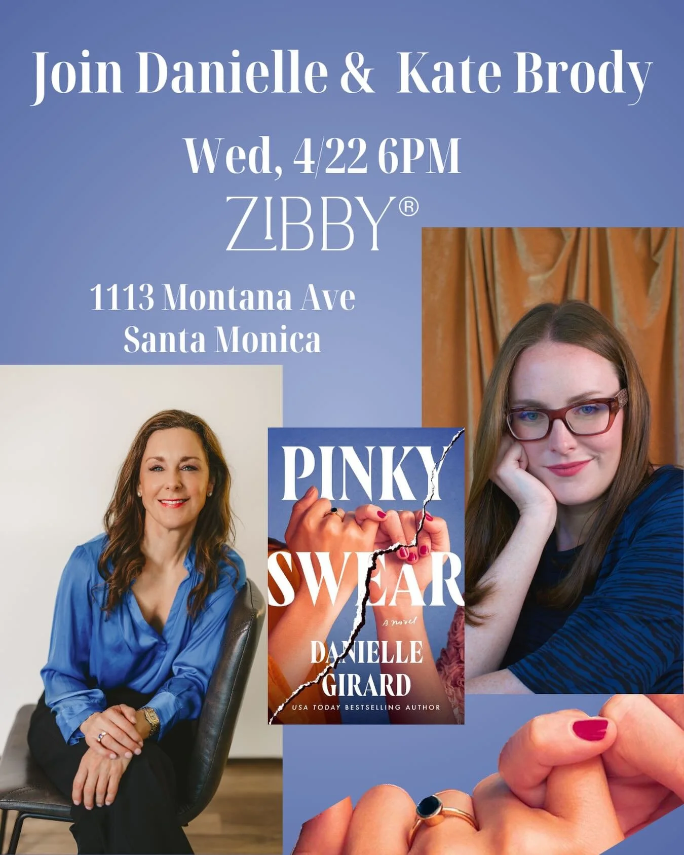FINAL Pinky Swear tour event, tomorrow, April 22, at 6pm at @zibbysbookshop in Santa Monica!! Come join me in conversation with @katebrodyauthor 

#pinkyswear #pinkysweartour #killerwomen