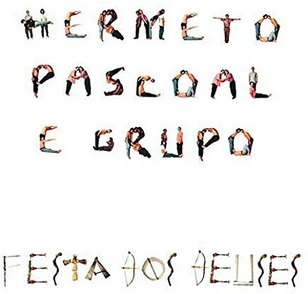 Hermeto Pascoal & Grupo