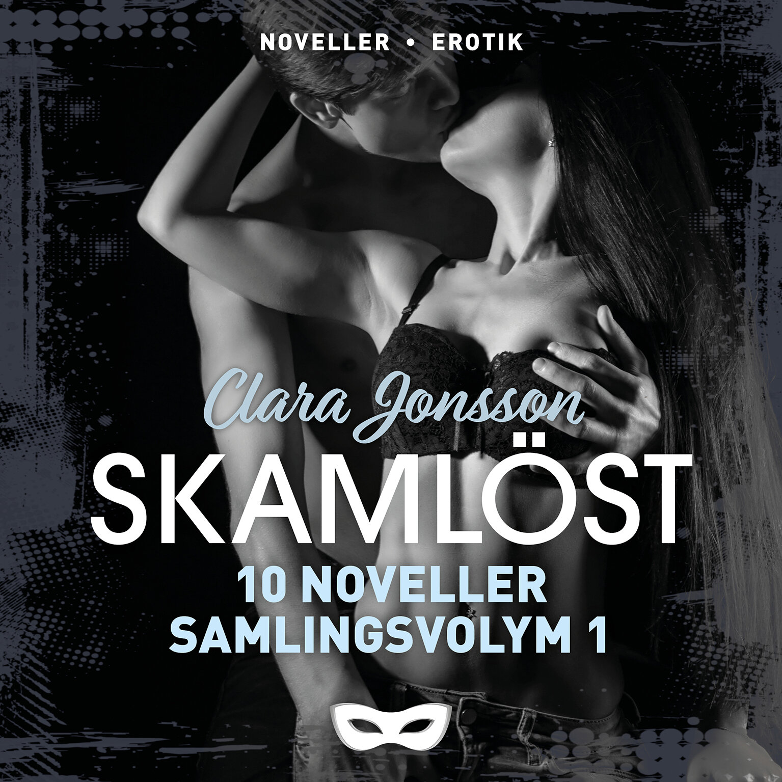 SAMSKAM1 Clara Jonsson Skamlöst 10 noveller samlingsvolym 1 omslag audio.jpg